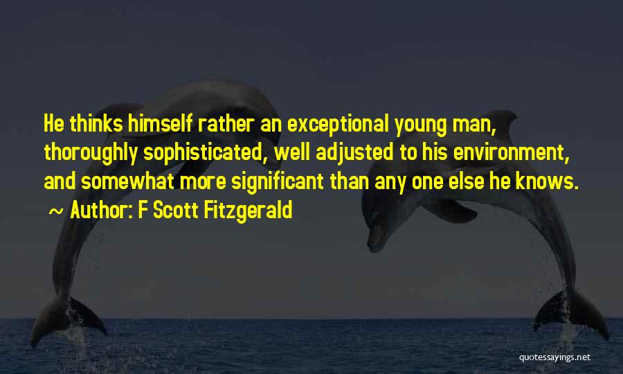 Sophistication Quotes By F Scott Fitzgerald