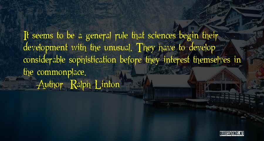 Sophistication Quotes By Ralph Linton