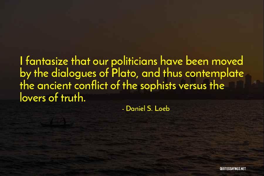 Sophists In Ancient Quotes By Daniel S. Loeb Sophists In Ancient Quotes By Daniel S. Loeb