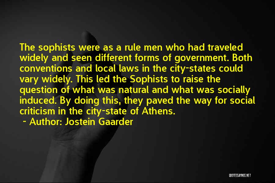 Sophists Quotes By Jostein Gaarder