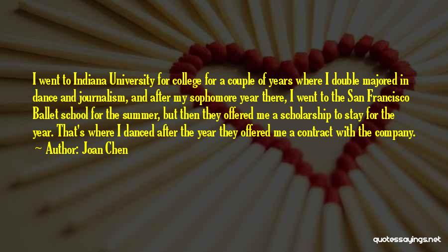 Sophomore Year College Quotes By Joan Chen