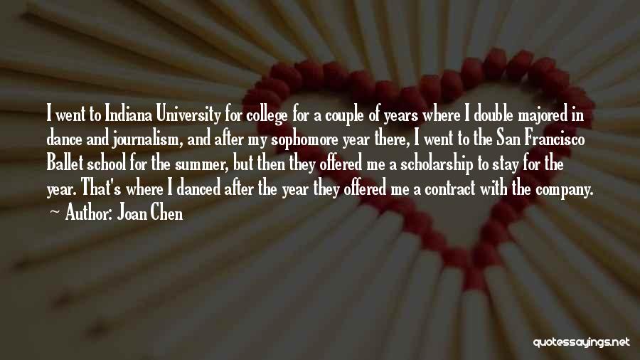 Sophomore Year In College Quotes By Joan Chen