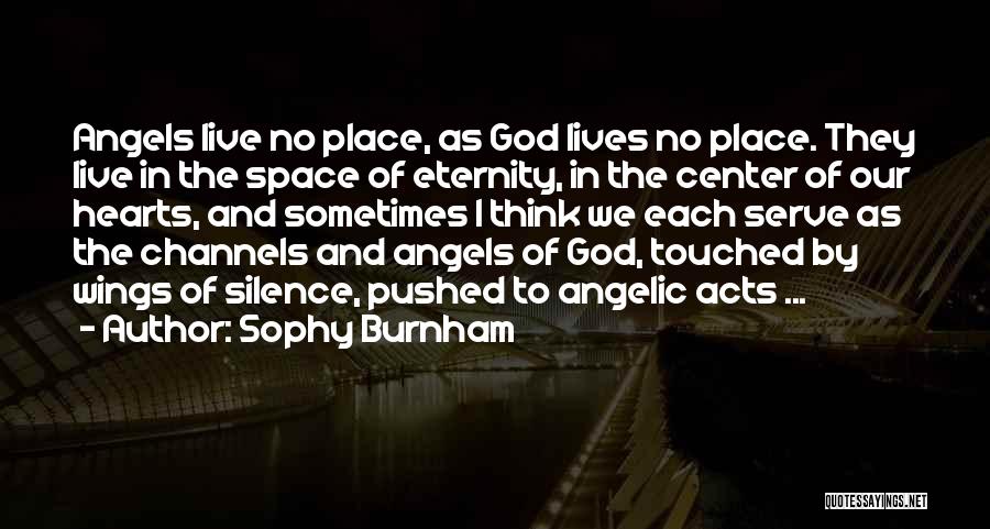 Sophy Burnham Quotes 2106984