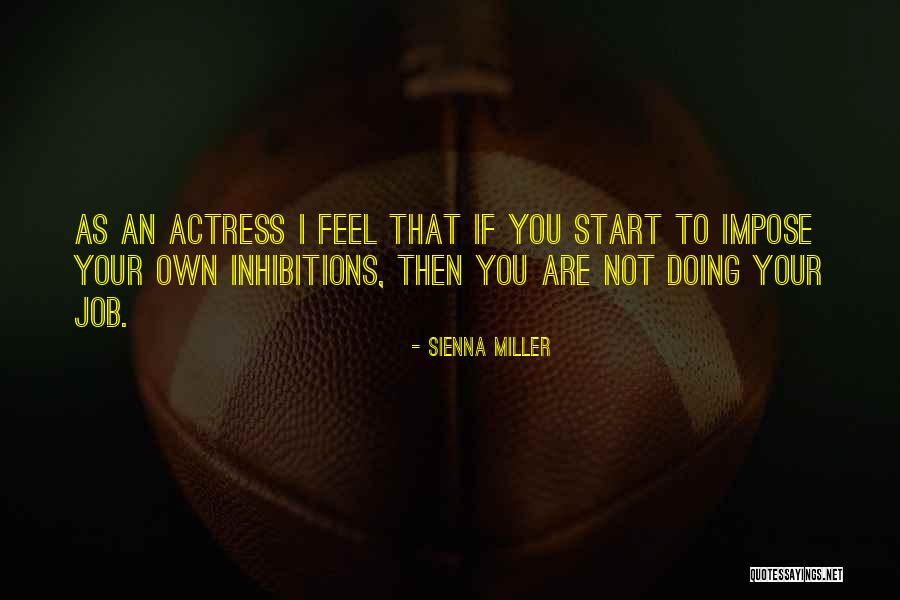 Sophy De Puerto Quotes By Sienna Miller Sophy De Puerto Quotes By Sienna Miller