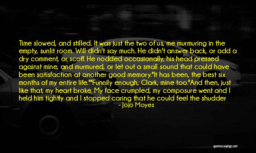 Sopiko Khukhashvili Quotes By Jojo Moyes Sopiko Khukhashvili Quotes By Jojo Moyes