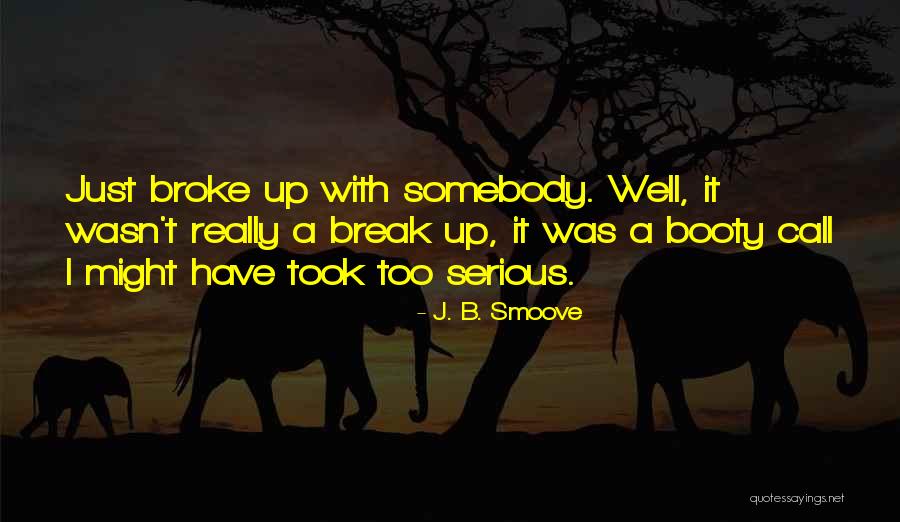 Sopir Man Quotes By J. B. Smoove Sopir Man Quotes By J. B. Smoove