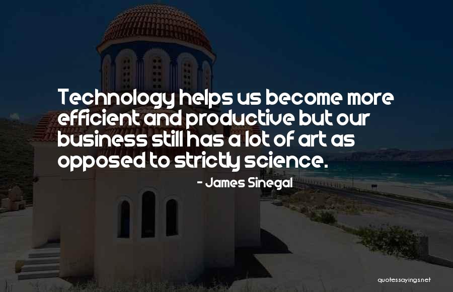 Sopler Quotes By James Sinegal Sopler Quotes By James Sinegal