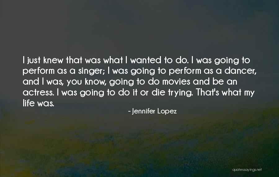 Soportasejanelas Quotes By Jennifer Lopez Soportasejanelas Quotes By Jennifer Lopez