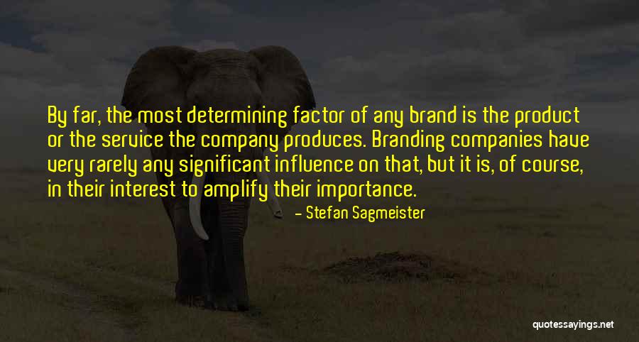 Soportasejanelas Quotes By Stefan Sagmeister Soportasejanelas Quotes By Stefan Sagmeister