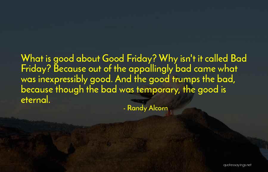 Sopraggiungere Significato Quotes By Randy Alcorn Sopraggiungere Significato Quotes By Randy Alcorn