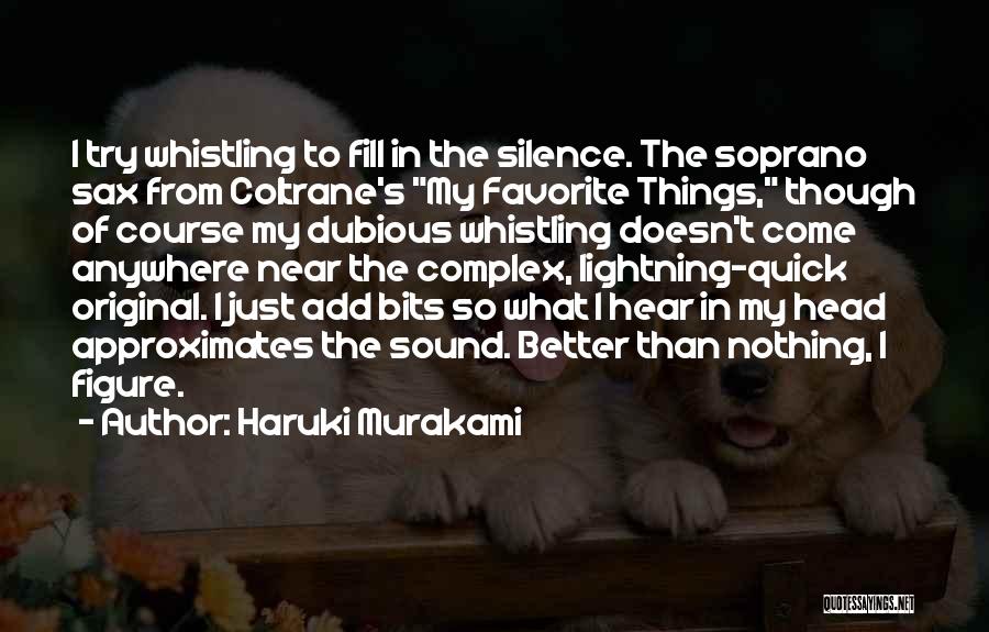 Soprano Quotes By Haruki Murakami