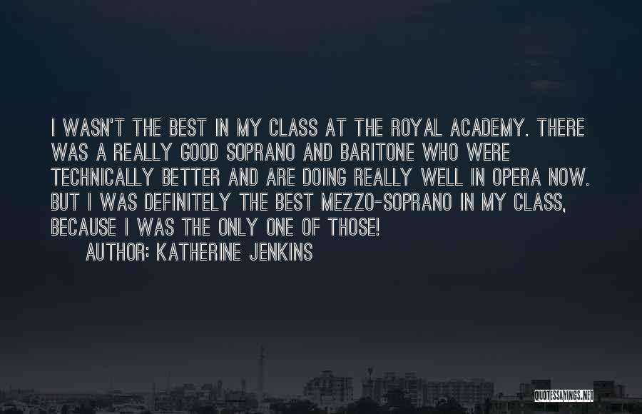Soprano Quotes By Katherine Jenkins