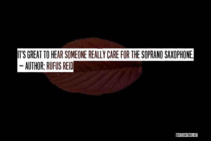 Soprano Quotes By Rufus Reid