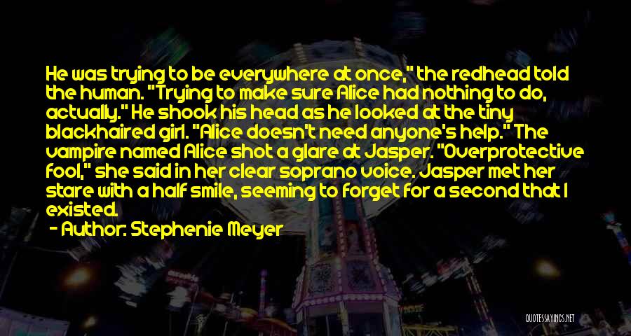 Soprano Quotes By Stephenie Meyer