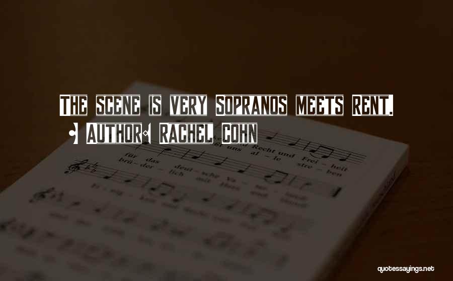 Sopranos Quotes By Rachel Cohn