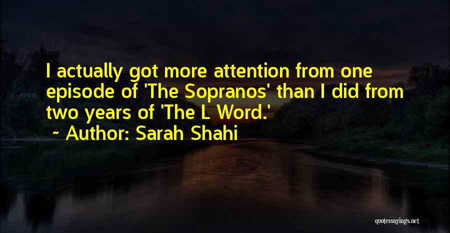 Sopranos Quotes By Sarah Shahi