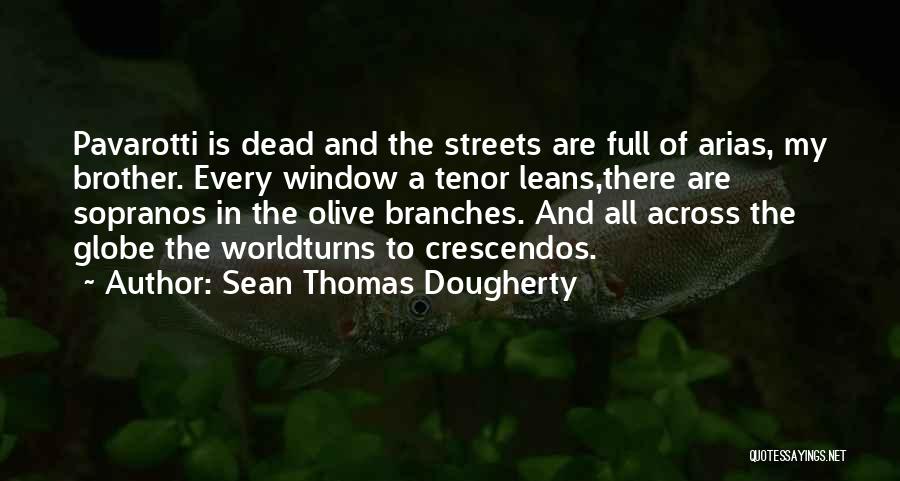 Sopranos Quotes By Sean Thomas Dougherty