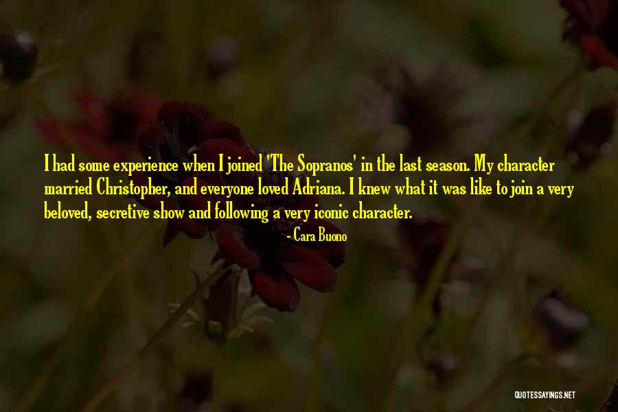 Sopranos Season 6 Quotes By Cara Buono Sopranos Season 6 Quotes By Cara Buono