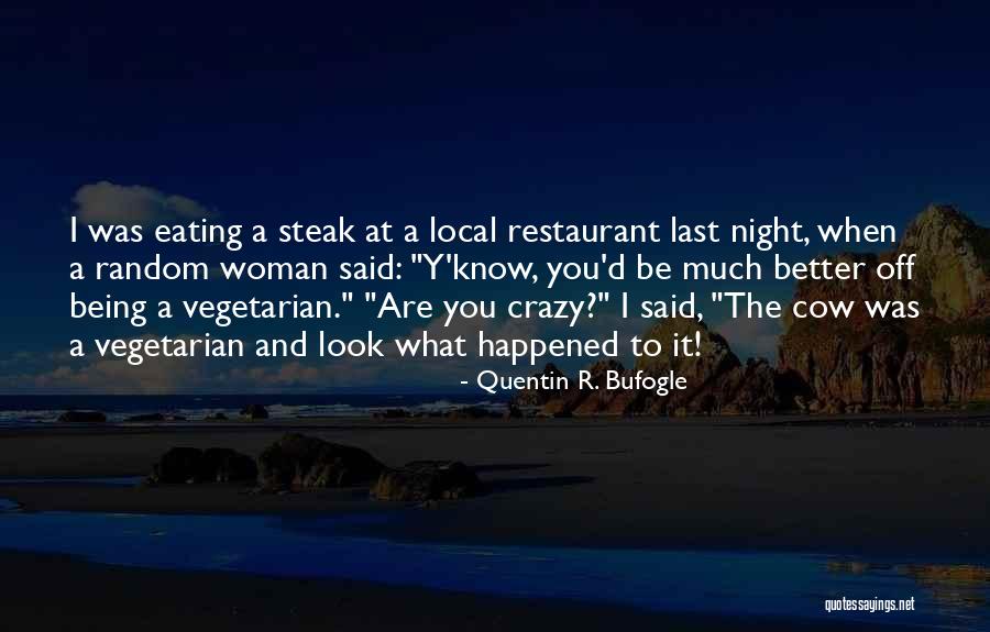 Soprar Ou Quotes By Quentin R. Bufogle Soprar Ou Quotes By Quentin R. Bufogle