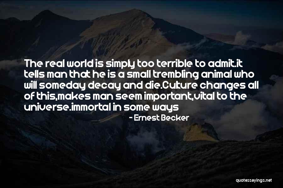Sorace Lancaster Quotes By Ernest Becker Sorace Lancaster Quotes By Ernest Becker