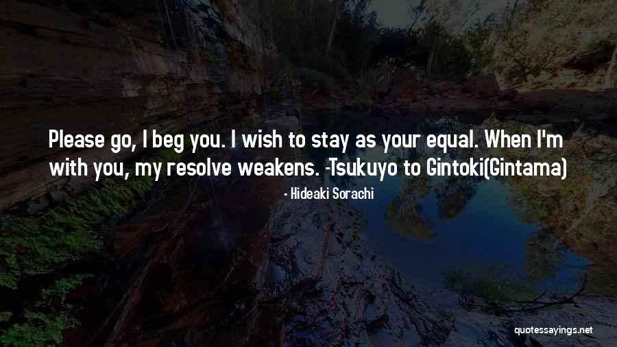Sorachi Hideaki Quotes By Hideaki Sorachi Sorachi Hideaki Quotes By Hideaki Sorachi