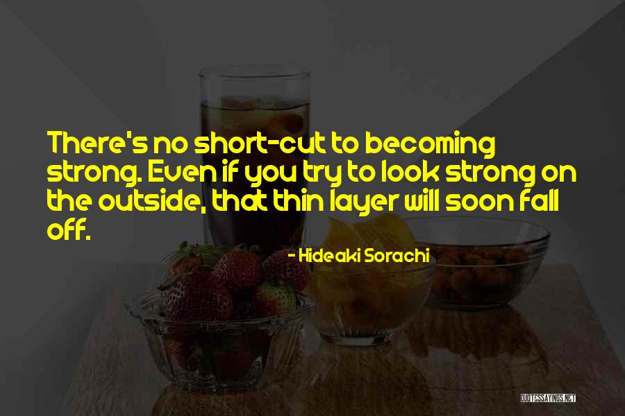 Sorachi Hideaki Quotes By Hideaki Sorachi Sorachi Hideaki Quotes By Hideaki Sorachi