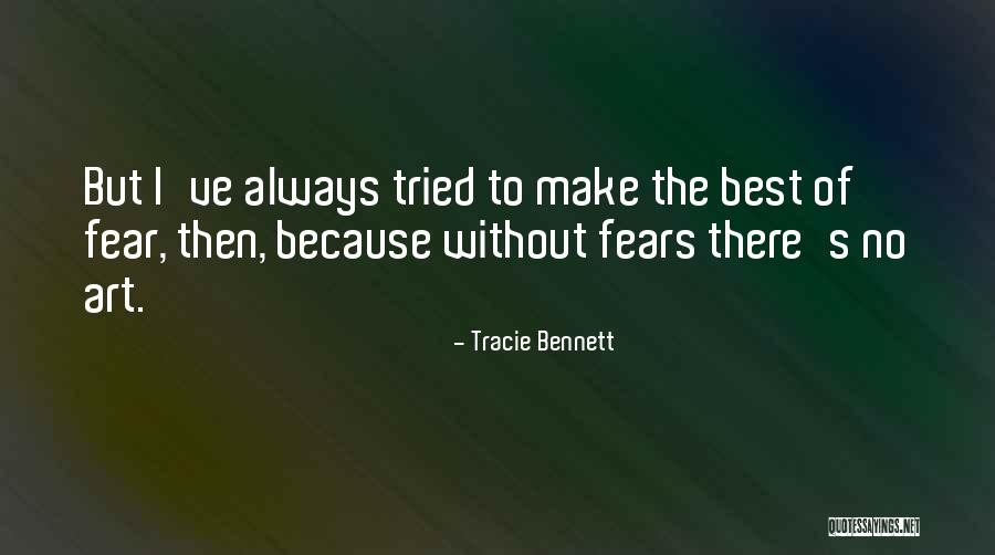 Soraj Prathnadi Quotes By Tracie Bennett Soraj Prathnadi Quotes By Tracie Bennett