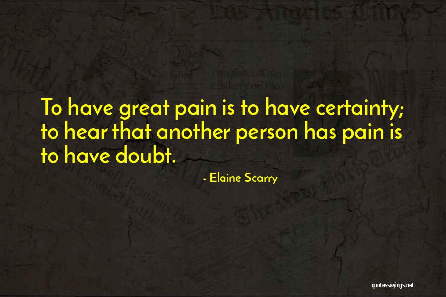 Soraru Utaite Quotes By Elaine Scarry Soraru Utaite Quotes By Elaine Scarry