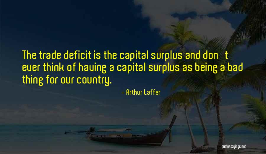 Sorata Kanda Quotes By Arthur Laffer Sorata Kanda Quotes By Arthur Laffer