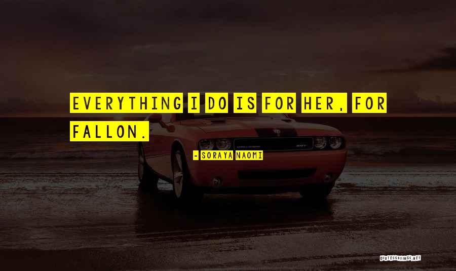 Soraya Naomi Quotes 1037139