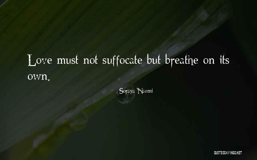 Soraya Naomi Quotes 234176