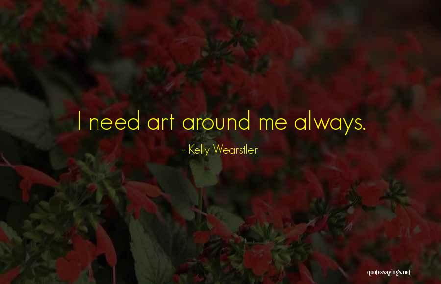 Soraya Tarzi Quotes By Kelly Wearstler Soraya Tarzi Quotes By Kelly Wearstler