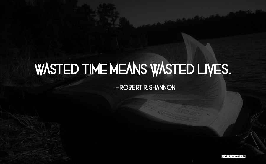 Sorban Lazada Quotes By Robert R. Shannon Sorban Lazada Quotes By Robert R. Shannon