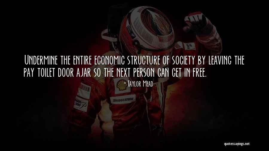 Sorban Terbesar Quotes By Taylor Mead Sorban Terbesar Quotes By Taylor Mead
