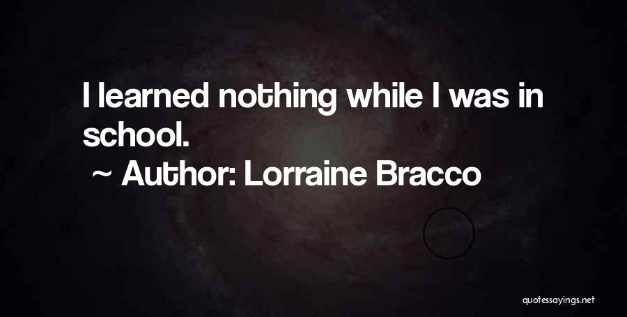 Sorbara Group Quotes By Lorraine Bracco