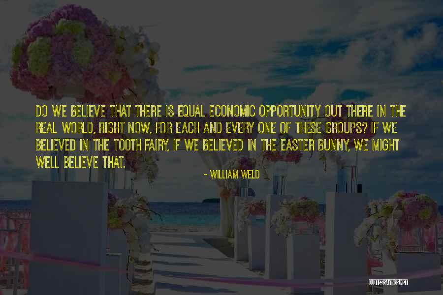 Sorbonne B2 Quotes By William Weld Sorbonne B2 Quotes By William Weld