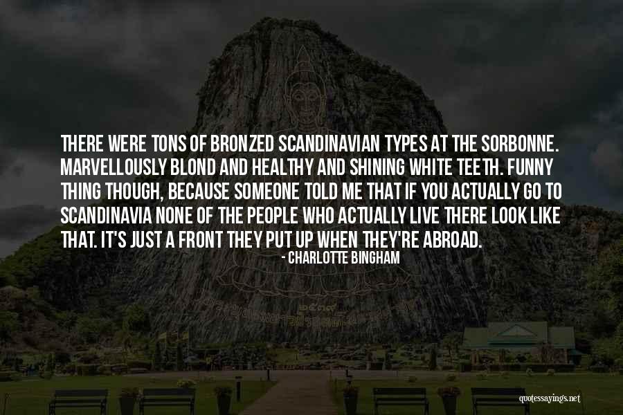 Sorbonne Quotes By Charlotte Bingham Sorbonne Quotes By Charlotte Bingham