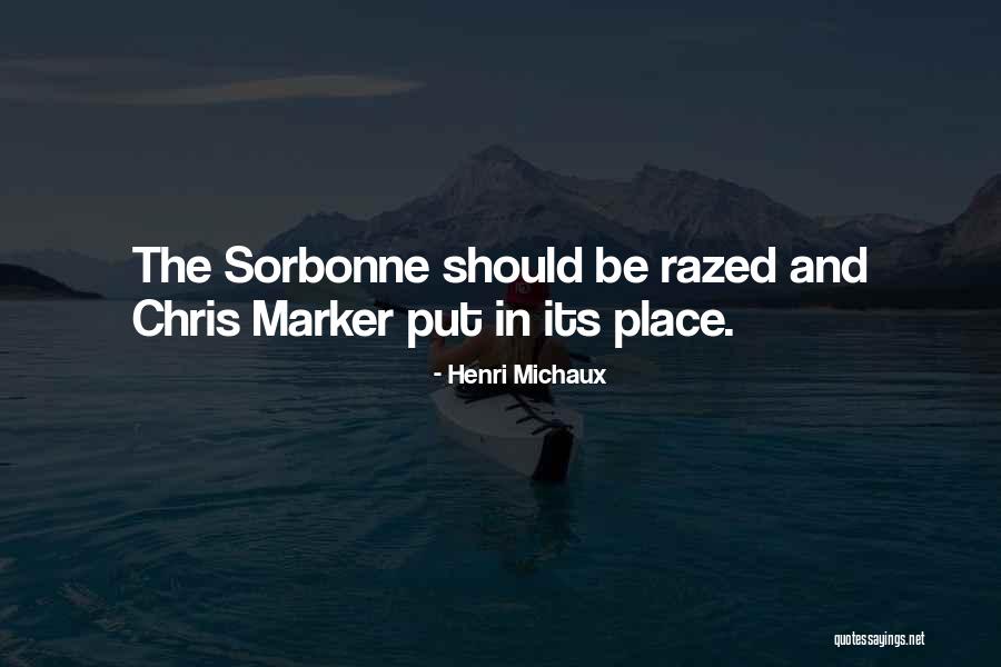 Sorbonne Quotes By Henri Michaux Sorbonne Quotes By Henri Michaux