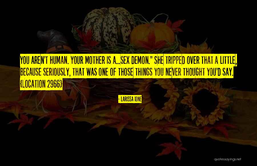 Sorcerer Heir Quotes By Larissa Ione Sorcerer Heir Quotes By Larissa Ione