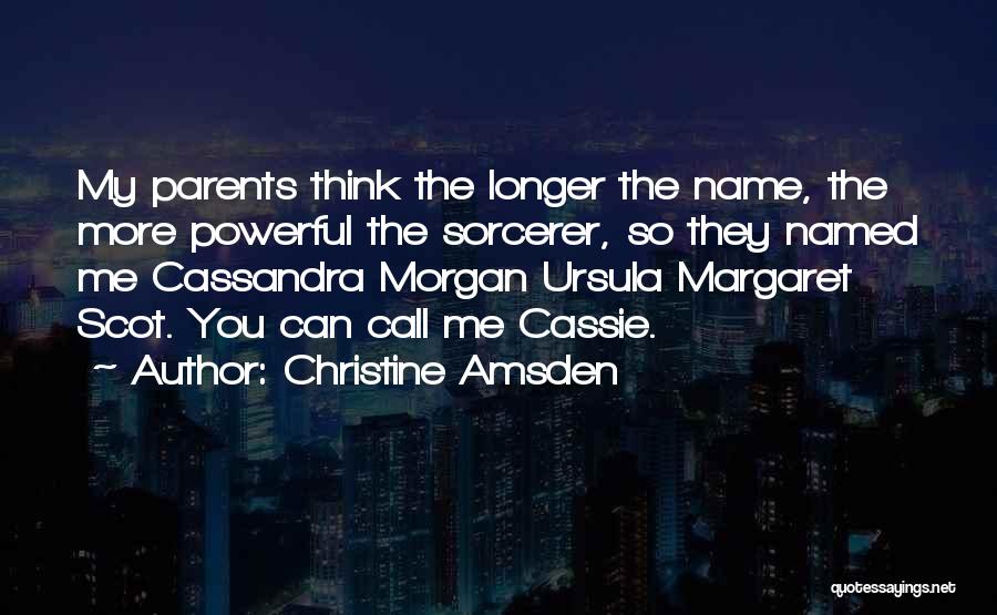 Sorcerer Quotes By Christine Amsden