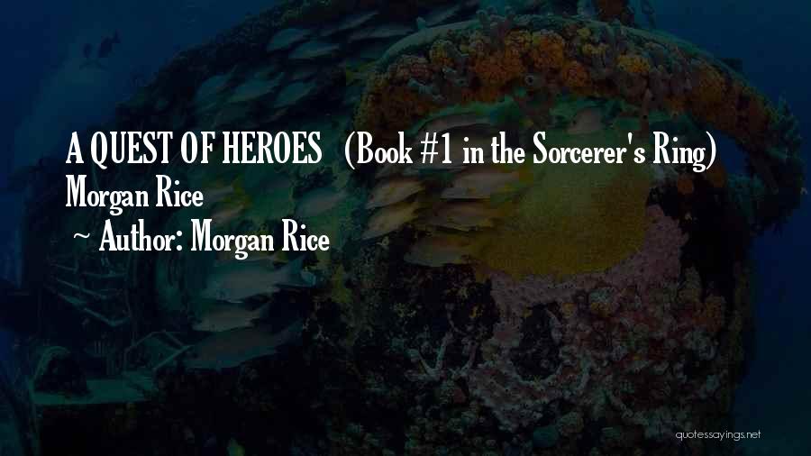 Sorcerer Quotes By Morgan Rice