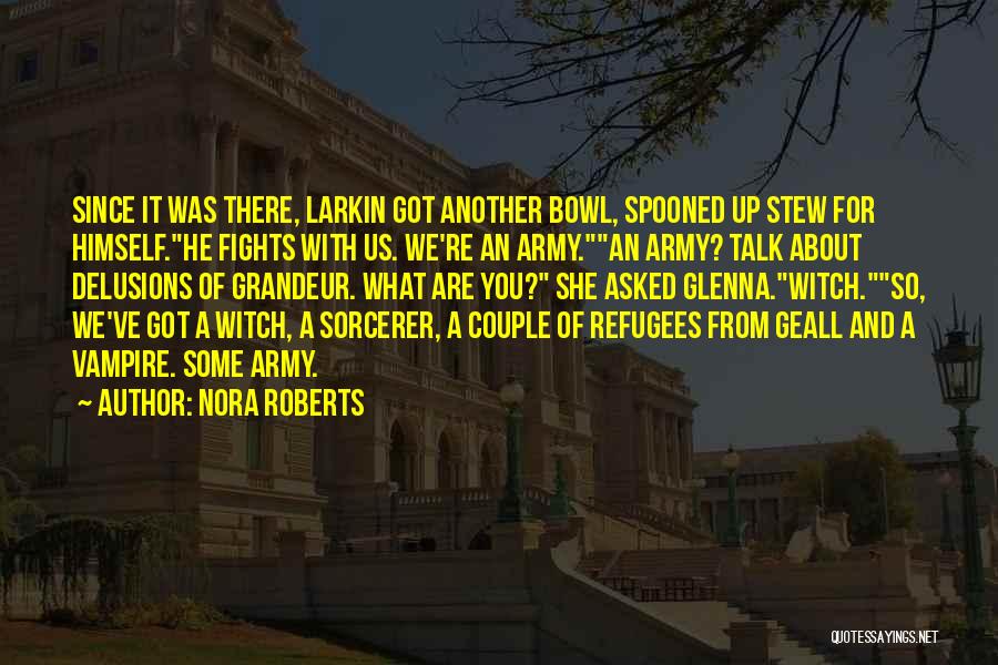 Sorcerer Quotes By Nora Roberts