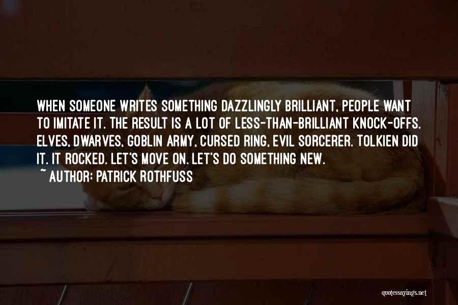 Sorcerer Quotes By Patrick Rothfuss