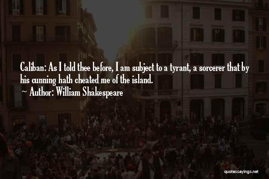 Sorcerer Quotes By William Shakespeare