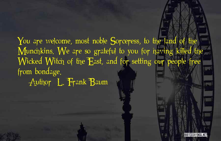 Sorceress Quotes By L. Frank Baum
