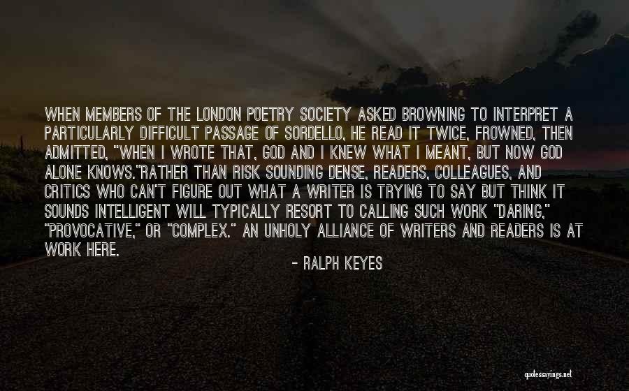 Sordello Quotes By Ralph Keyes Sordello Quotes By Ralph Keyes