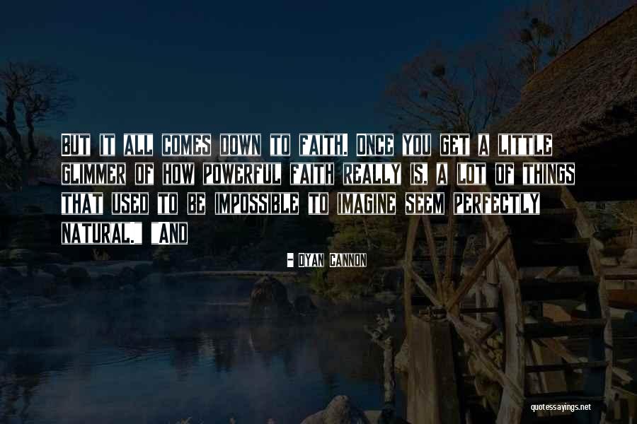Sordera Quotes By Dyan Cannon Sordera Quotes By Dyan Cannon