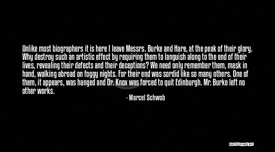 Sordid Lives Quotes By Marcel Schwob Sordid Lives Quotes By Marcel Schwob