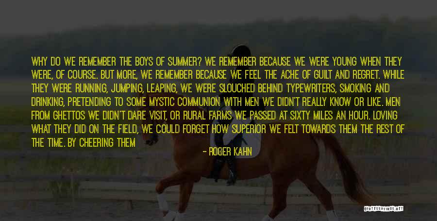 Sordid Lives Quotes By Roger Kahn Sordid Lives Quotes By Roger Kahn