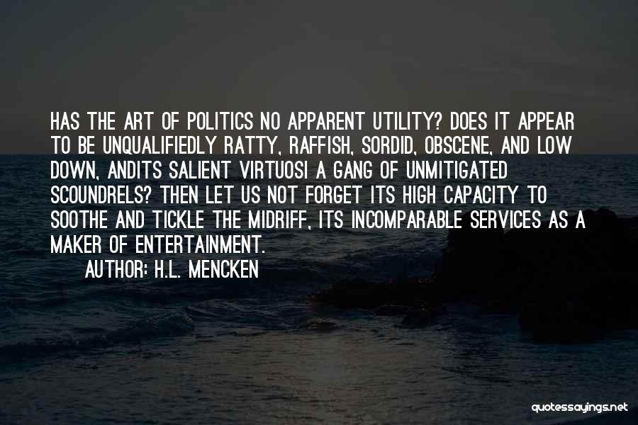 Sordid Past Quotes By H.L. Mencken